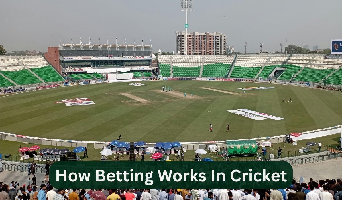 How Betting Works In Cricket