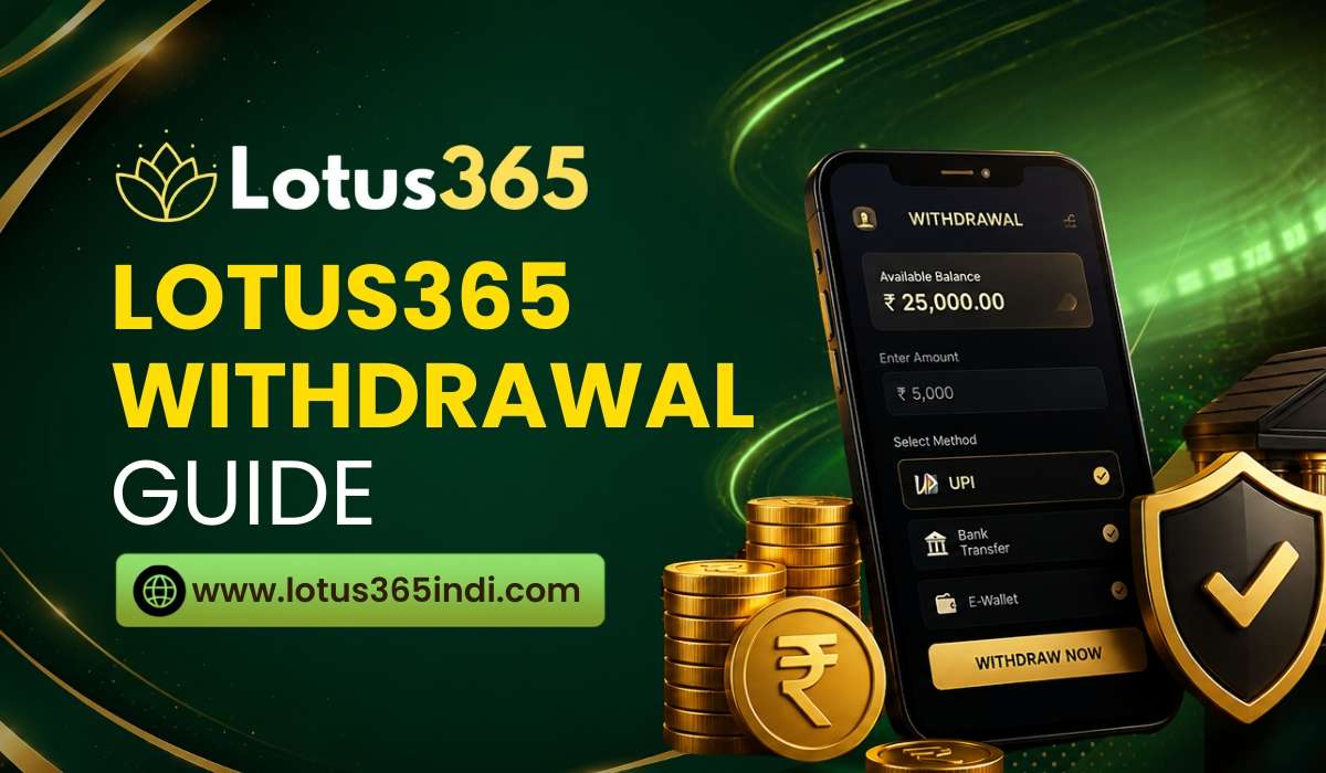 Lotus365 Withdrawal Guide